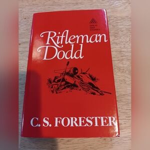 2 For $25 Rifleman Dodd By C.S. Forester
